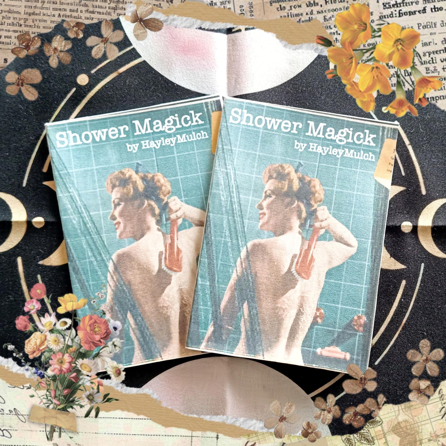 Photo of 2 small zines titled 'Shower Magick, by HayleyMulch'. The cover features a copyright free image of a vintage advertisement with a woman having a shower.